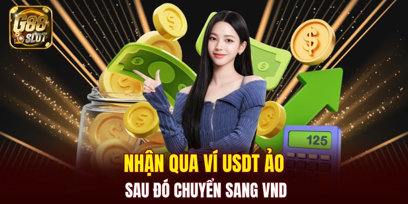 Chuyển đổi từ thưởng ảo về tiền thật vào tài khoản ngân hàng 