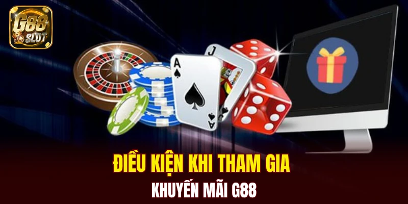 Điều kiện khi tham gia khuyến mãi G88