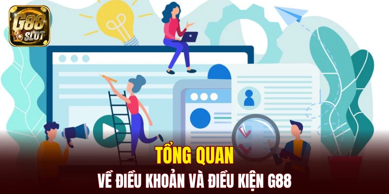 Tổng quan về điều khoản và điều kiện G88